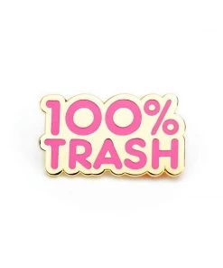 100% Trash (Pink) Enamel Pin By 100% Soft Enamel Pins